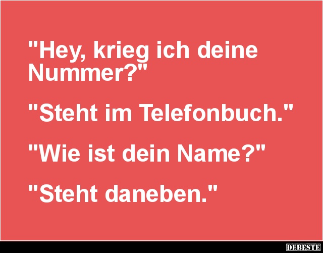 Hey, krieg ich deine Nummer? - Lustige Bilder | DEBESTE.de