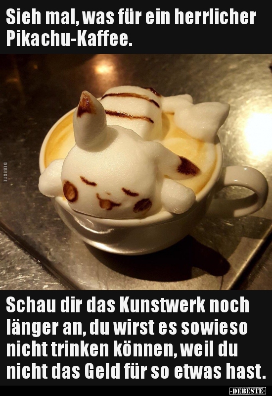 Sieh mal, was für ein herrlicher Pikachu-Kaffee.. - Lustige Bilder | DEBESTE.de
