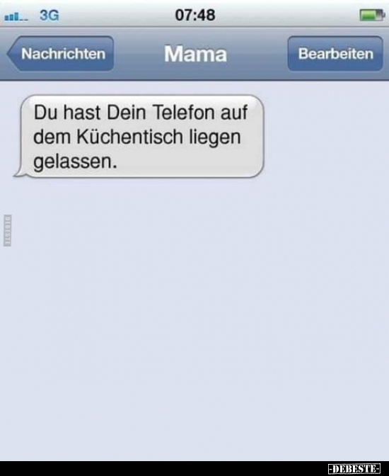 Du hast Dein Telefon auf dem Küchentisch liegen.. - Lustige Bilder | DEBESTE.de