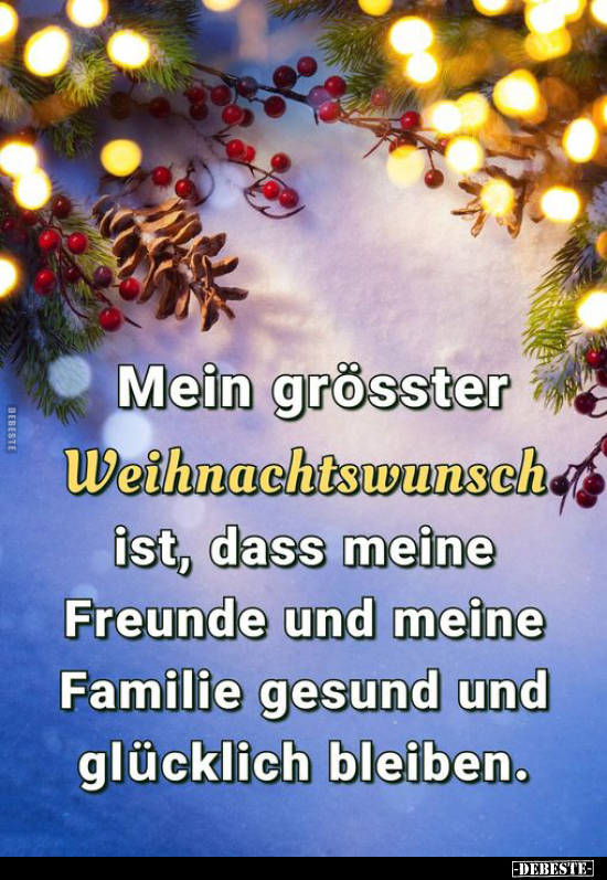 Mein grösster Weihnachtswunsch ist, dass meine Freunde und.. - Lustige Bilder | DEBESTE.de