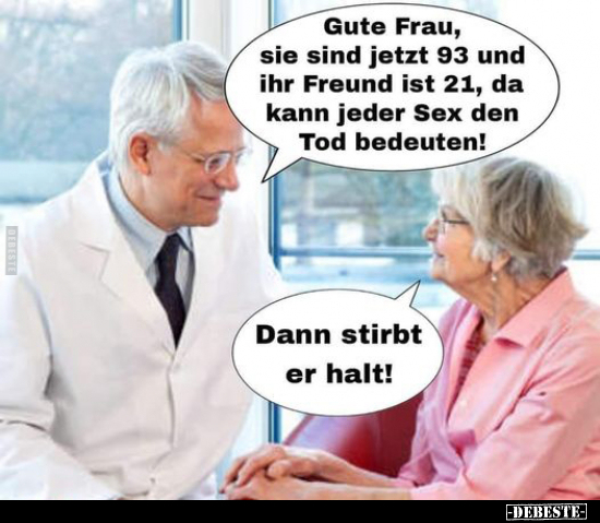 Gute Frau, sie sind jetzt 93.. - Lustige Bilder | DEBESTE.de