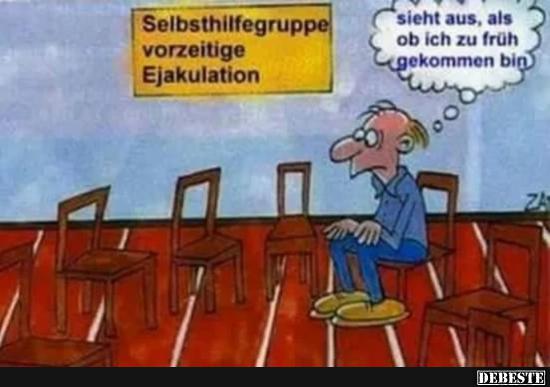 Selbsthilfegruppe vorzeitige Ejakulation.. - Lustige Bilder | DEBESTE.de