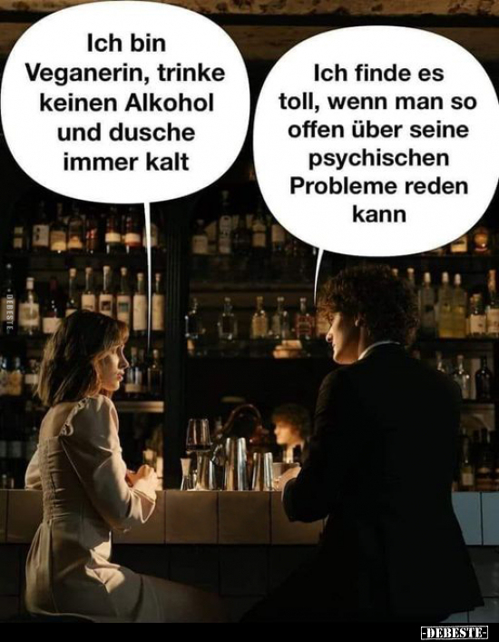 Ich bin Veganerin, trinke keinen Alkohol und dusche immer.. - Lustige Bilder | DEBESTE.de