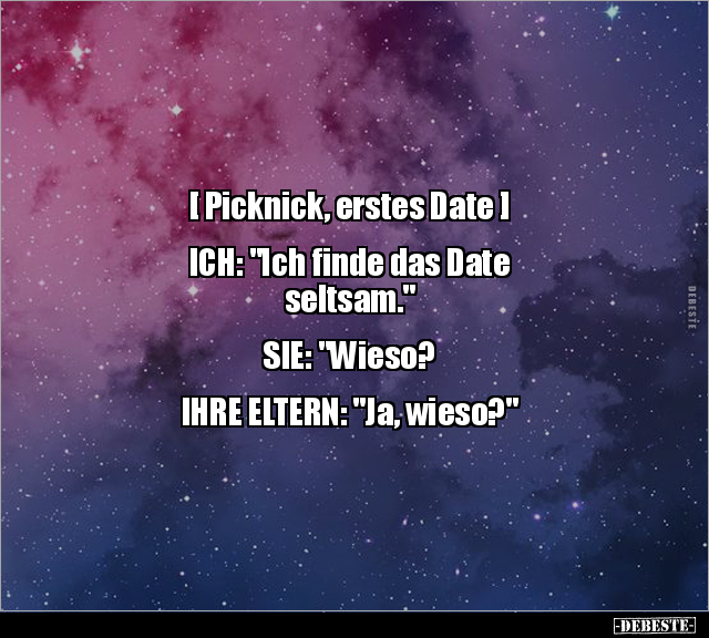 [ Picknick, erstes Date ] ICH: "Ich finde das Date.." - Lustige Bilder | DEBESTE.de