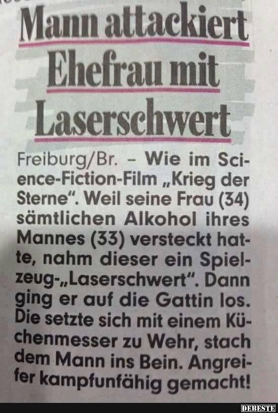 Mann attackiert Ehefrau mit Laserschwert.. - Lustige Bilder | DEBESTE.de