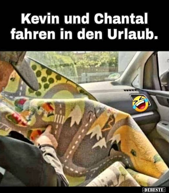 Kevin und Chantal fahren in den Urlaub... - Lustige Bilder | DEBESTE.de