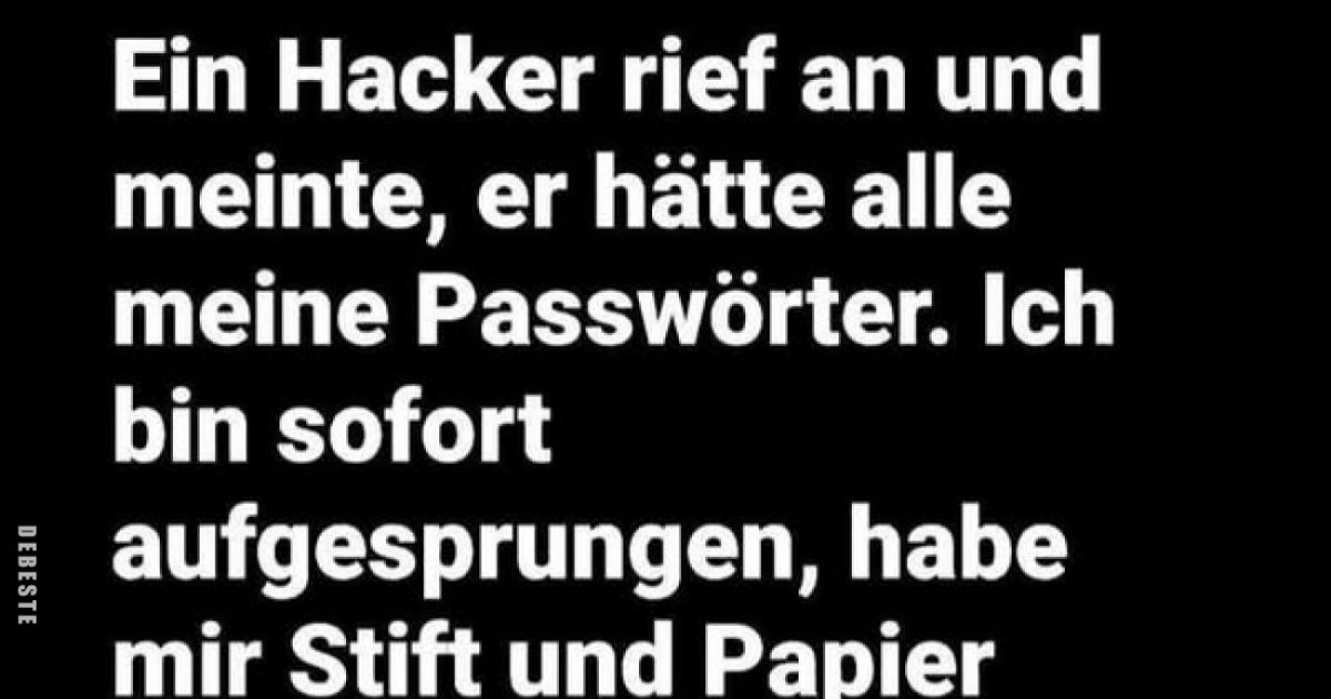 Neue Bilder und Memes - Hacker - lustig, kostenlos - DEBESTE.de