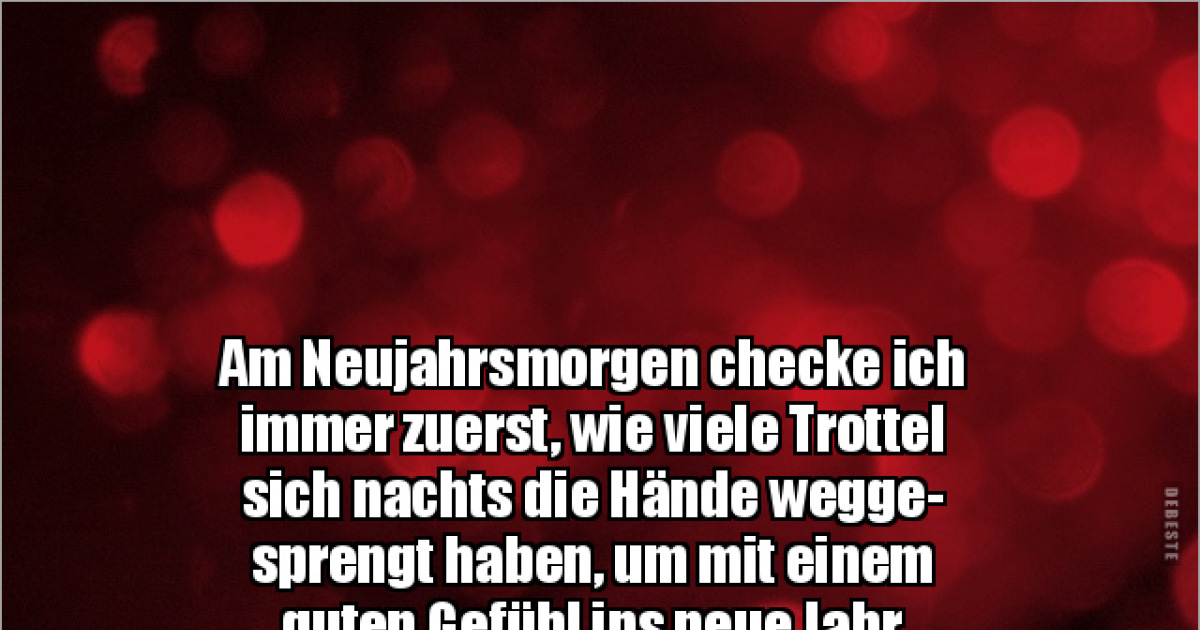 Neue Bilder und Memes - Ins Neue Jahr - lustig, kostenlos - DEBESTE.de