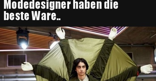 Modedesigner Haben Die Beste Ware Lustige Bilder Spruche Witze Echt Lustig