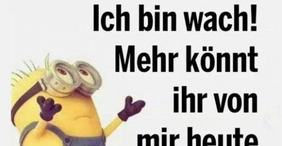 Ich Bin Wach Lustige Bilder Spr che Witze Echt Lustig ich-bin-wach-lustige-bilder-spr-che-witze-echt-lustig