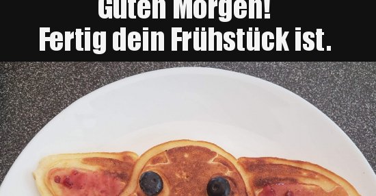Guten Morgen Frühstück Ist Fertig