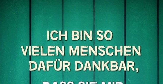 Ich bin so vielen Menschen dafür dankbar&hellip; | Lustige Bilder, Sprüche