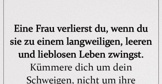 33+ Wenn eine frau schweigt sprueche ideas