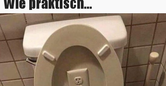 Wie praktisch... | Lustige Bilder, Sprüche, Witze, echt lustig