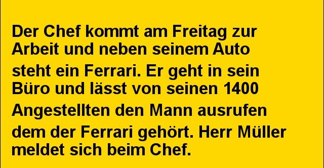 Der Chef kommt am Freitag zur Arbeit.. Lustige Bilder, Sprüche, Witze