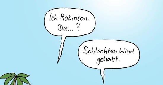 Ich Robinson. Du..? Lustige Bilder, Sprüche, Witze, echt lustig