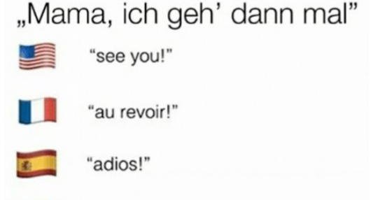 Mama Ich Geh Dann Mal Lustige Bilder Sprüche Witze Echt Lustig