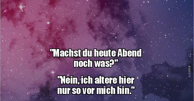 Was Machst Du Heute Abend Noch