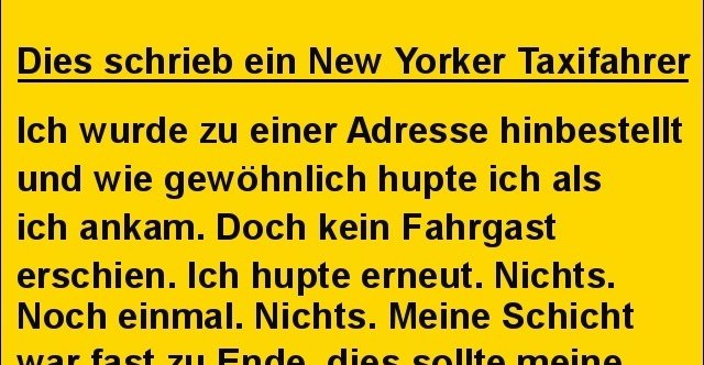 Dies Schrieb Ein New Yorker Taxifahrer Lustige Bilder Spruche Witze Echt Lustig