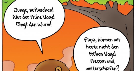 Junge, aufwachen! Nur der frühe Vogel fängt den Wurm!.. Lustige