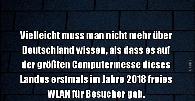 Vielleicht muss man nicht mehr über Deutschland wissen, als