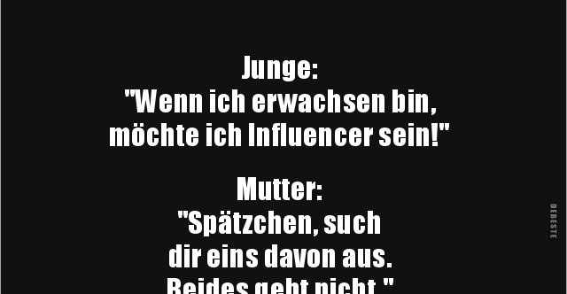Junge "Wenn ich erwachsen bin, möchte ich Influencer.." Lustige