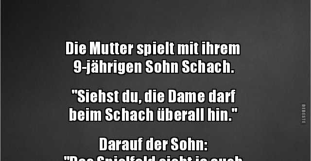 Die Mutter spielt mit ihrem 9jährigen Sohn.. Lustige Bilder, Sprüche