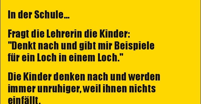 In der Schule... Fragt die Lehrerin die Kinder... | Lustige Bilder