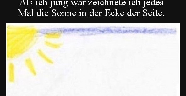 Als ich jung war ich jedes Mal die Sonne in der.. Lustige