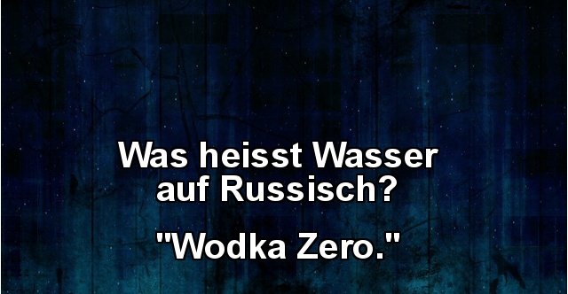 Was heisst Wasser auf Russisch? | Lustige Bilder, Sprüche, Witze, echt