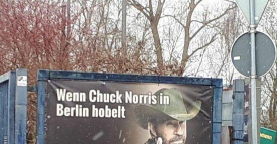 Wenn Chuck Norris in Berlin hobelt.. | Lustige Bilder ...