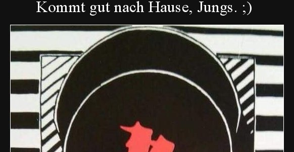 Kommt gut nach Hause, Jungs. ;) Lustige Bilder, Sprüche