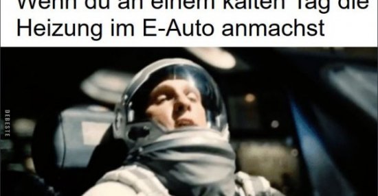 Wenn du an einem kalten Tag die Heizung im E-Auto.. | Lustige Bilder