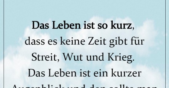 43+ Das leben ist zu kurz um zu streiten sprueche ideas in 2021 