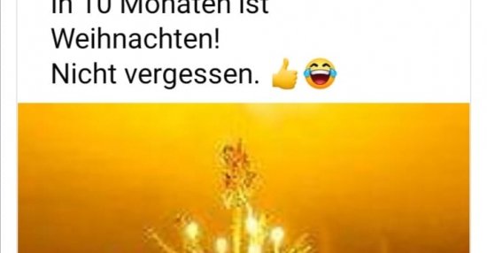 In 10 Monaten ist Weihnachten! Lustige Bilder, Sprüche