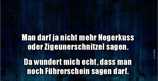 Man Darf Ja Nicht Mehr Negerkuss Oder Lustige Bilder Spruche Witze Echt Lustig