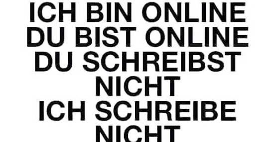 Ich bin online. Du bist online.. Lustige Bilder, Sprüche, Witze, echt