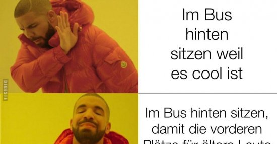 Im Bus hinten sitzen weil es cool ist. Im Bus hinten sitzen, damit die