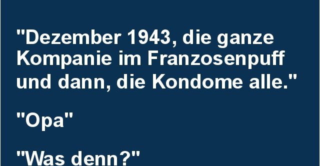 Dezember 1943 Die Ganze Kompanie Im Franzosenpuff Lustige Bilder Spruche Witze Echt Lustig dezember 1943 die ganze kompanie im