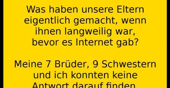 Was haben unsere Eltern eigentlich gemacht..? Lustige Bilder, Sprüche