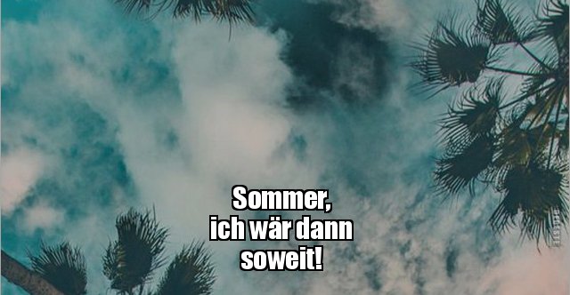 Sommer Ich Wär Dann Soweit Debestede 