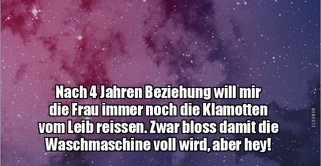 Nach 4 Jahren Beziehung will mir die Frau immer noch die.. Lustige