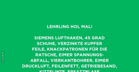 37++ Lehrling hol mal sprueche ideas in 2021 