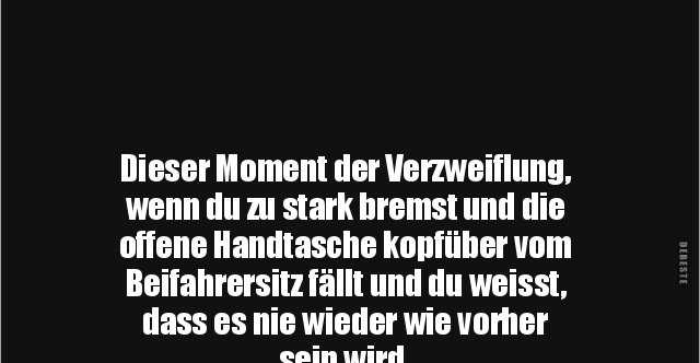 Dieser Moment der Verzweiflung, wenn du zu stark bremst.. Lustige