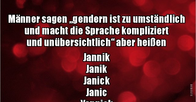 Männer sagen "gendern ist zu umständlich und macht die.." Lustige