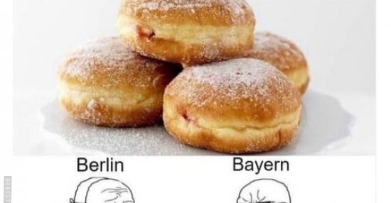Berlin Ganz klar, das sind Pfannkuchen. Bayern Neeeein! Das sind