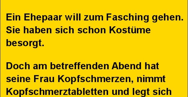 Ein Ehepaar will zum Fasching gehen.. Lustige Bilder, Sprüche, Witze