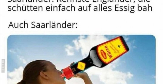 Saarländer Kennste Engländer, die schütten einfach auf.. Lustige