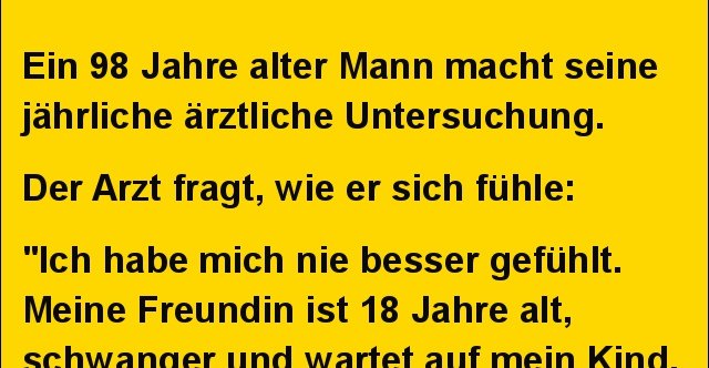 Ein 98 Jahre alter Mann macht seine jährliche.. Lustige Bilder