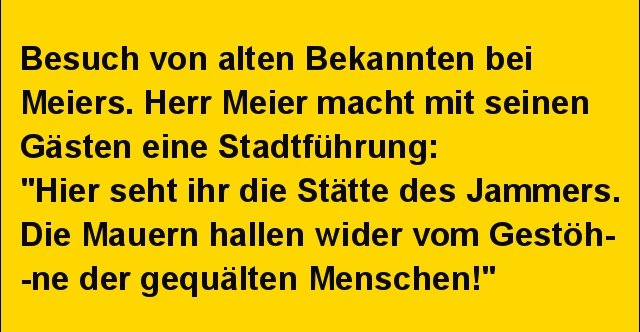 Besuch von alten Bekannten bei Meiers.. Lustige Bilder, Sprüche